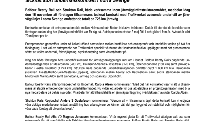 Järnvägsentreprenörerna Balfour Beatty Rail AB och Strukton Rail AB har tecknat stort underhållskontrakt i norra Sverige