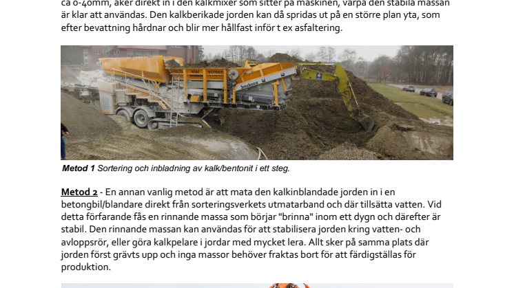 Nytt koncept - Stabilisera lösa och instabila schaktmassor 