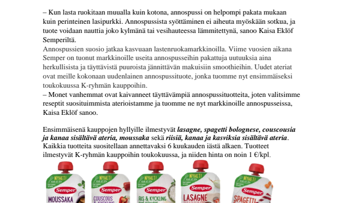 Annospussiin pakattu ruokaisa uutuus Semperiltä
