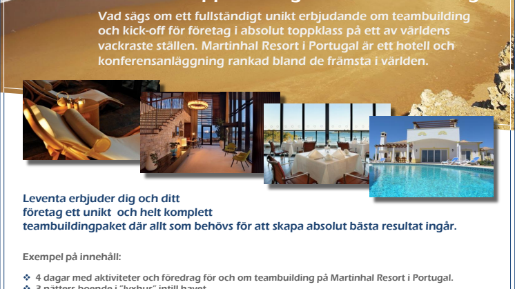 Exklusiv teambuilding i absolut toppklass
