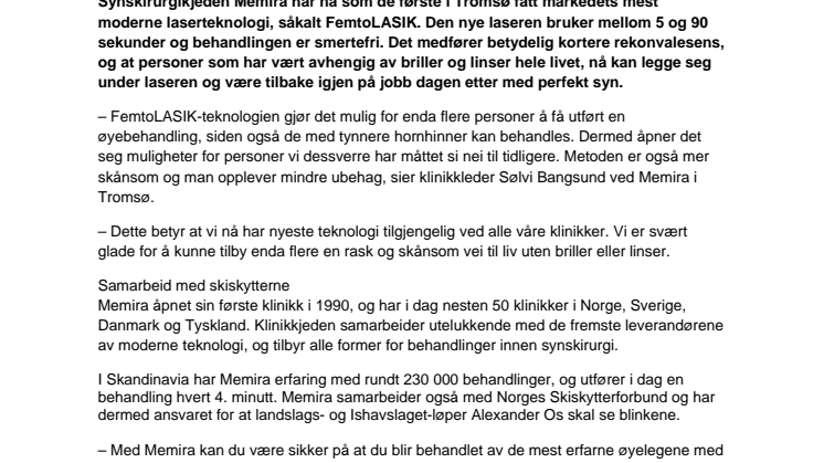 ﻿Laser-revolusjon hos Memira i Tromsø