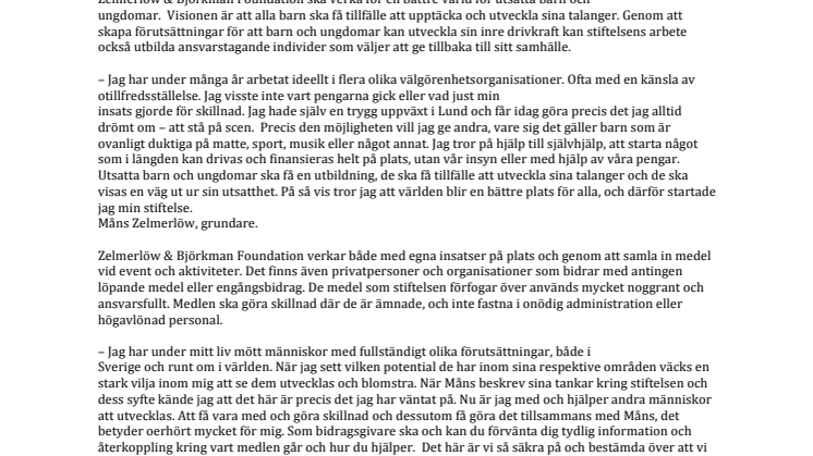 Måns Zelmerlöw & Jonas Björkman startar stiftelse för välgörenhet.