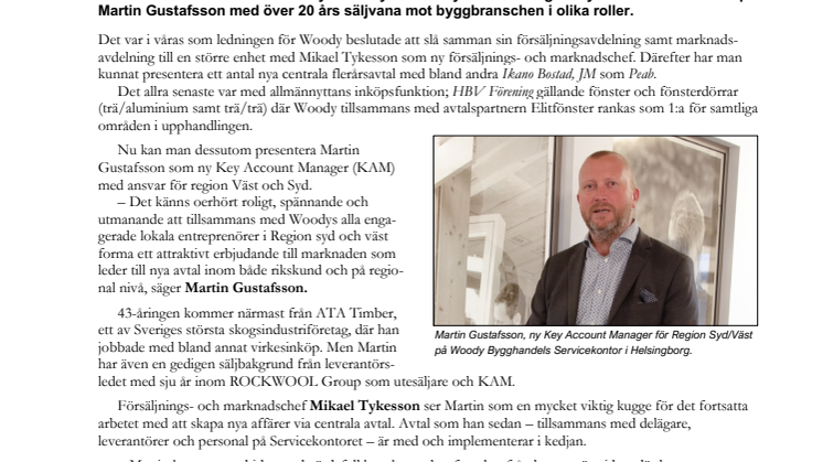 Woody förstärker sin nya säljorganisation