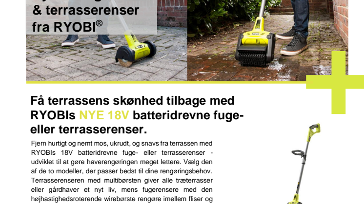 Få terrassens skønhed tilbage med RYOBIs NYE 18V batteridrevne fuge- eller terrasserenser.
