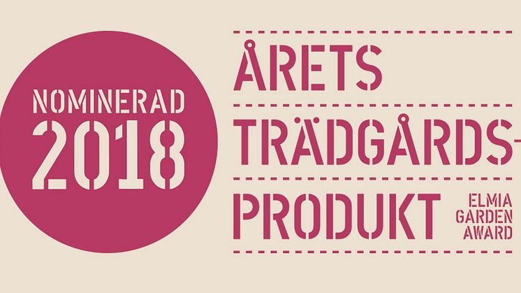 Fem nominerade produkter till Årets Trädgårdsprodukt 2018 presenteras på Elmia Garden.