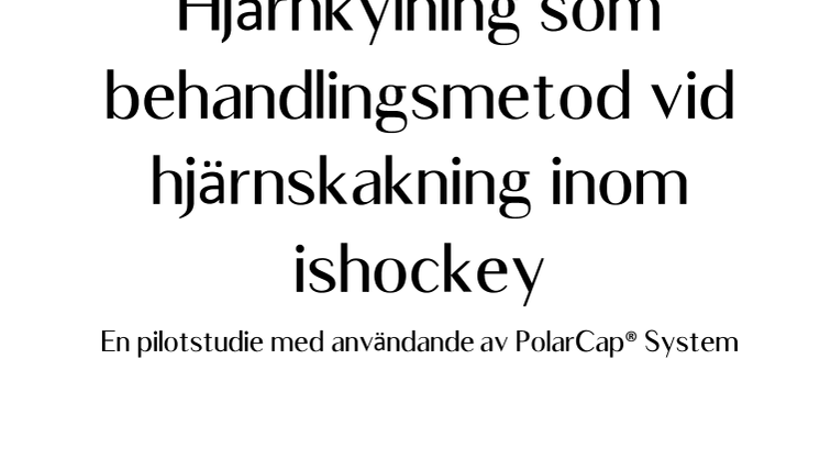 Rapport från en pilotstudie med användande av PolarCap® System i SHL