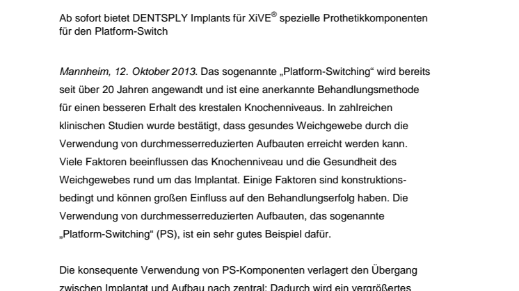 Das Platform-Switch-Konzept – Versorgung von Implantaten mit durchmesserreduzierten Aufbauten