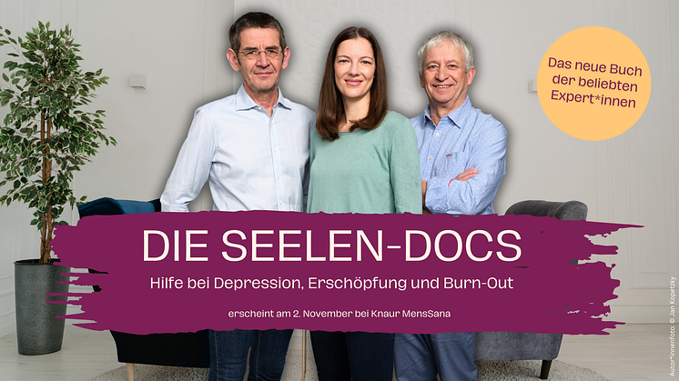 Die Seelen-Docs: Unsere führenden Expert*innen bieten Hilfe bei Depression, Erschöpfung und Burn-Out