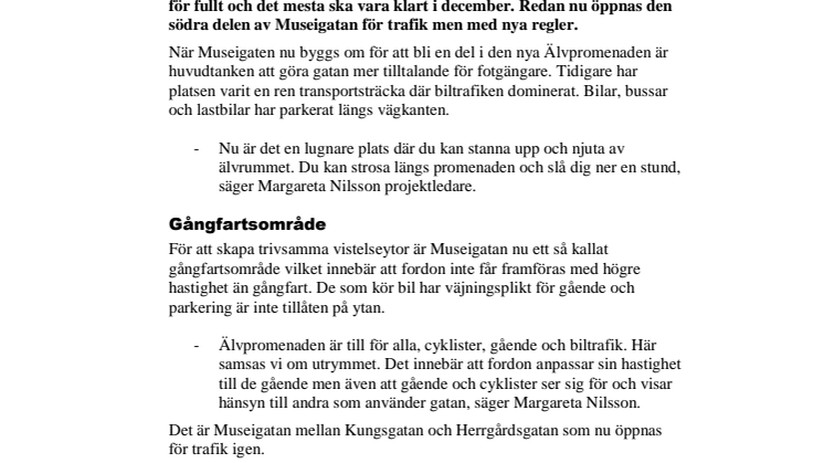 Museigatan öppnas upp med nya trafikregler