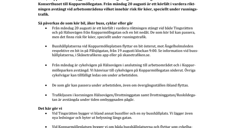 Från måndag påverkas trafiken på Hälsovägen och vid Tingsrätten