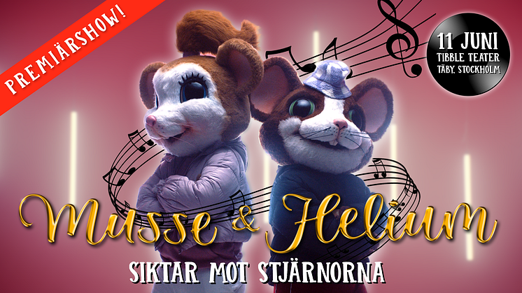 Musse & Helium Pressmeddelande