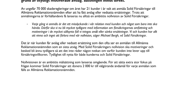 Solid Försäkringar inför nollvision kring anmälda skadeärenden till Allmänna Reklamationsnämnden