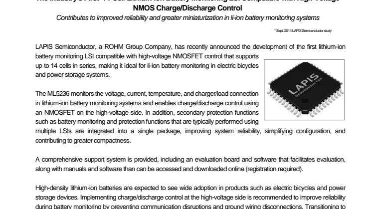  The Industry's First* 14-Cell Lithium-Ion Battery Monitoring LSI Compatible with High-Voltage NMOS Charge/Discharge Control  -Contributes to improved reliability and greater miniaturization in li-ion battery monitoring systems-