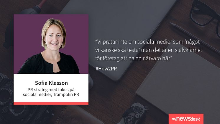 #How2PR: "Misstagen har gjort att jag är modigare idag"