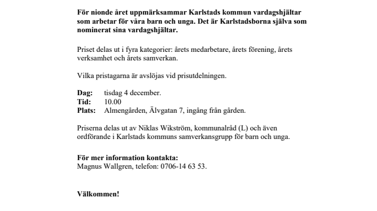 Pressinbjudan: Prisutdelning till vardagshjältar 4 december