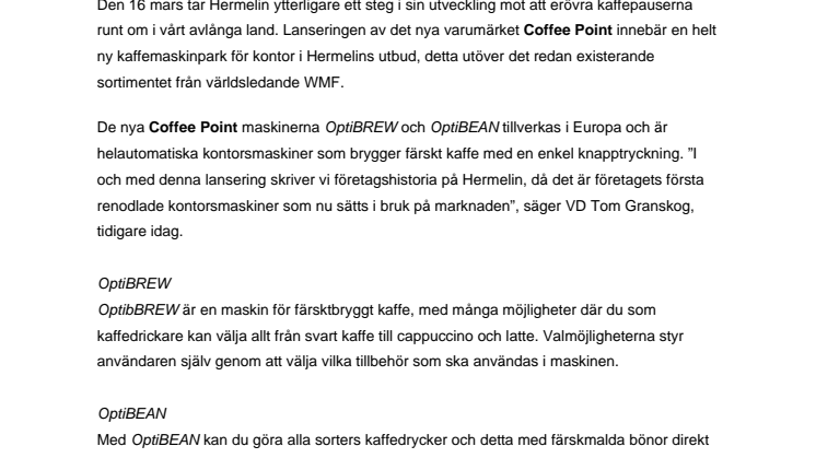 Hermelin lanserar nu Coffee Point - nya egendesignade kaffemaskiner