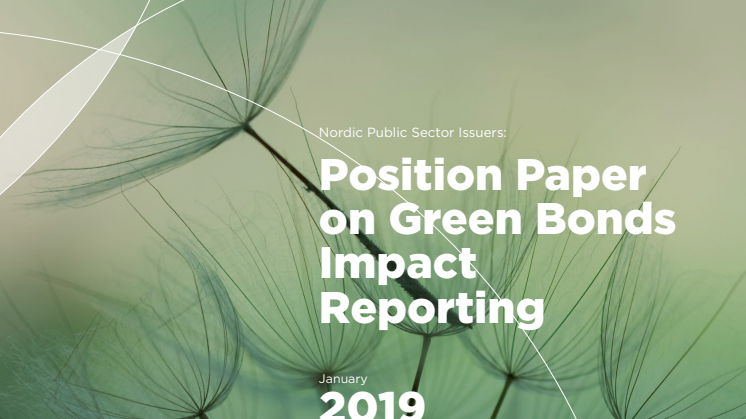 Nordic Public Sector Issuers: Position Paper on Green Bonds Impact Reporting