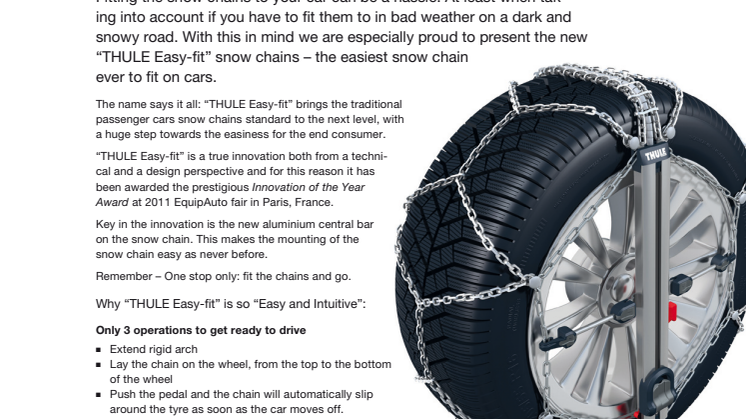 Thule Easy-fit: the latest Thule snow chain, easy, intuitive and quick. 12 seconds only to fit it!