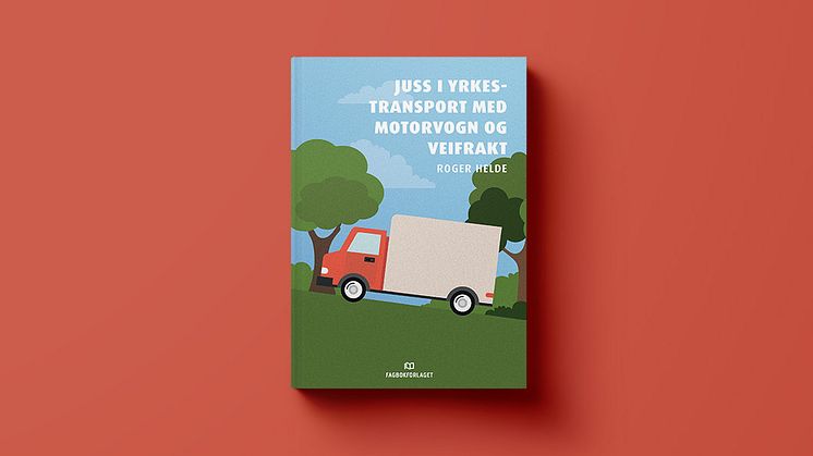 Ny bok: Juss i yrkestransport med motorvogn og veifrakt