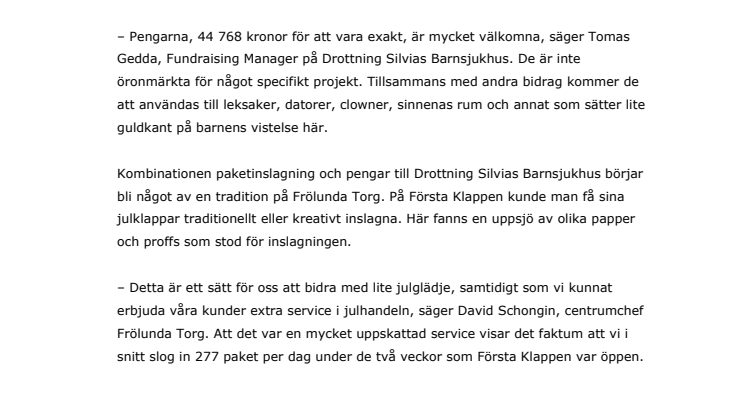 Julshopping blev pengar till sjuka barn