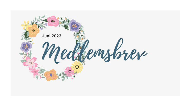 Illustration av midsommarkrans med texten medlemsbrev juni 2023 