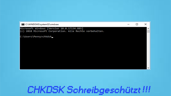 CHKDSK Schreibschutz