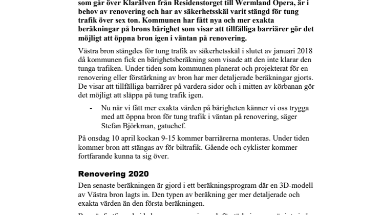 Västra bron öppnar för tung trafik igen
