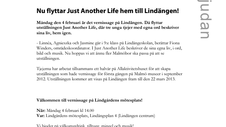 Nu flyttar Just Another Life hem till Lindängen!