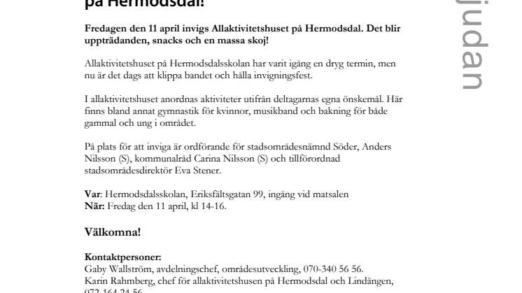 Nu invigs Allaktivitetshuset på Hermodsdal!