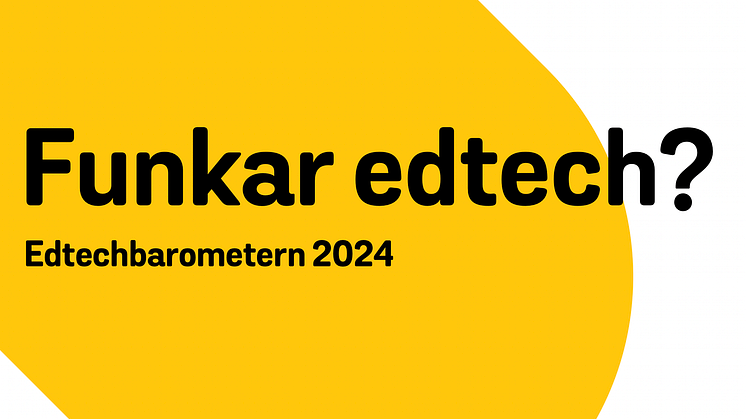 Idag släpper Swedish Edtech Industry sin årliga rapport.