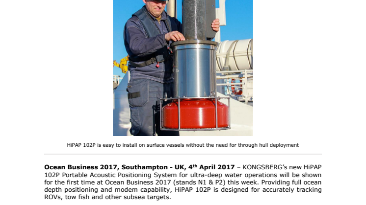 Kongsberg Maritime - Ocean Business 2017: New HiPAP Portable Acoustic Positioning System for Ultra-Deep Water Operations Debuts at Ocean Business
