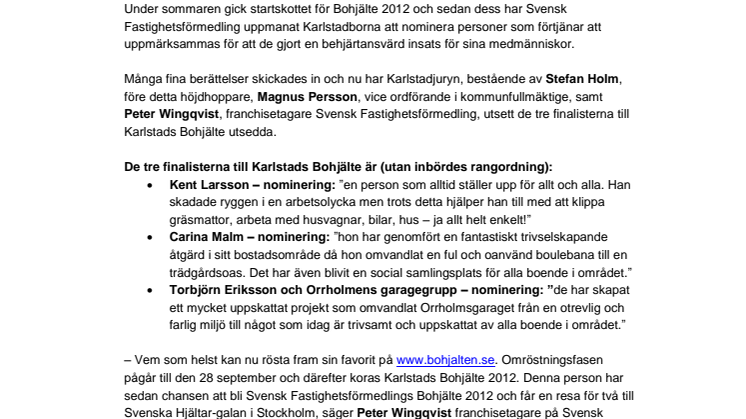 Finalisterna i Karlstads Bohjälte är nu utsedda