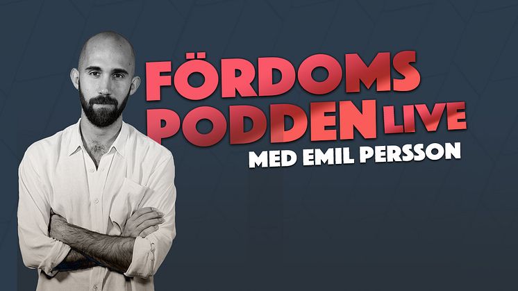 EMIL PERSSON TAR FÖRDOMSPODDEN PÅ TURNÉ