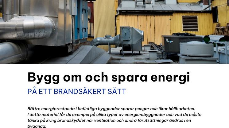 Bygg om och spara energi på ett brandsäkert sätt