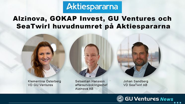 Alzinova, GOKAP Invest, GU Ventures och SeaTwirl huvudnumret på Aktiespararna