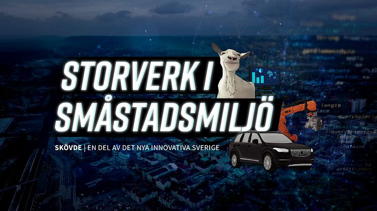 Filmerna i projektet Det nya innovativa Sverige har haft 1,4 miljoner visningar digitalt. Bild: Next Skövde