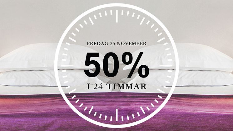 Halva priset under 24 timmar