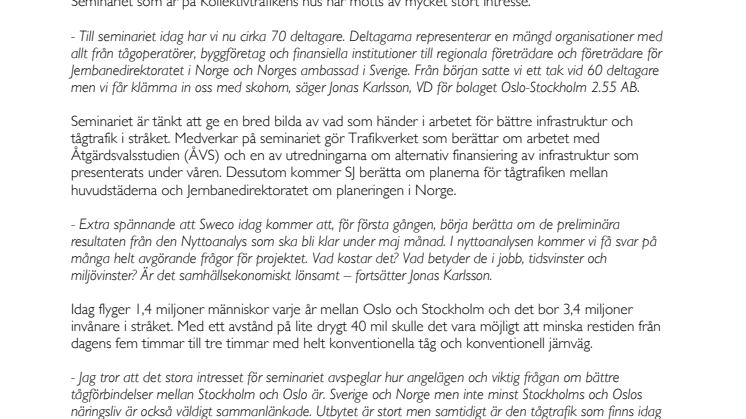 Seminarium om Oslo-Stockholm drar storpublik