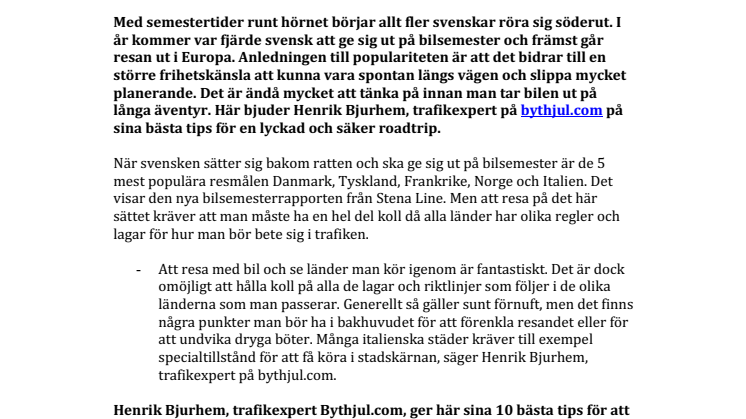 Så här klarar du dig bäst på Europas vägar i sommar