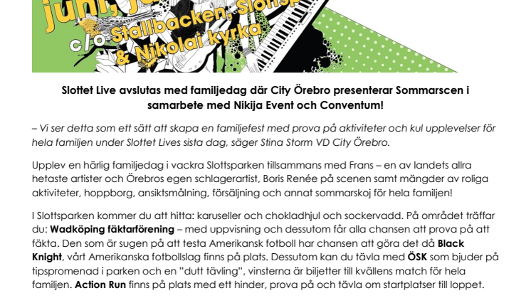 City Örebros Sommarscen avslutar Slottet Live festival med familjedag