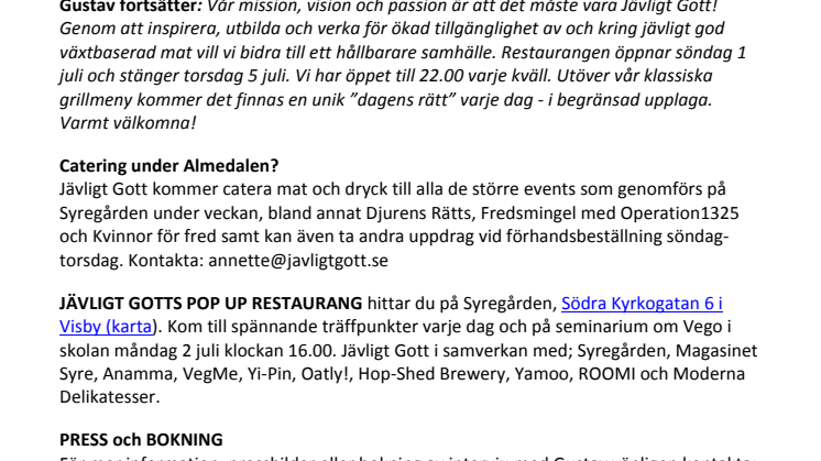 Jävligt Gott sätter upp vegansk restaurang i Almedalen 