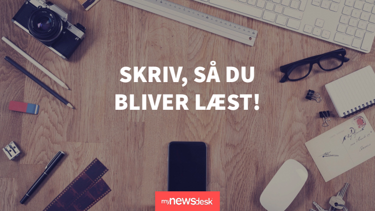 Slides fra "Skriv, så du bliver læst!"