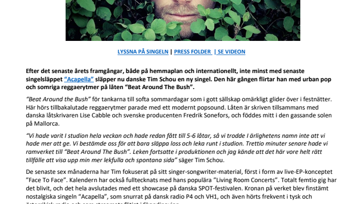 Inget mer "Beat Around The Bush" för danske Tim Schou - tar ut svängarna i nya videon/singeln