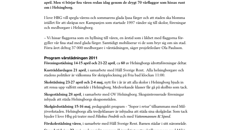 I love HBG välkomnar våren med att hissa flaggorna runt om i Helsingborg