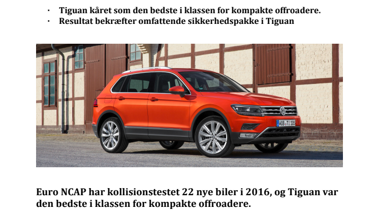 ​Euro NCAP 2016: Tiguan er den sikreste i klassen