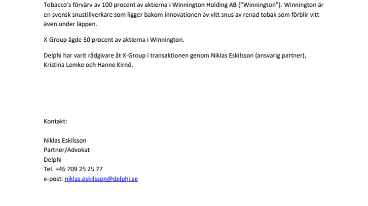 Delphi rådgivare till X-Group S.A. vid försäljning av den svenska snustillverkaren Winnington Holding AB 