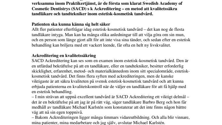 Praktikertjänsttandläkare de första att ackrediteras för kosmetisk tandvård 
