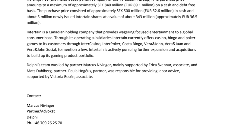 Delphi advisor when The Intertain Group Limited acquires Vera&John (Dumarca Holdings PLC)