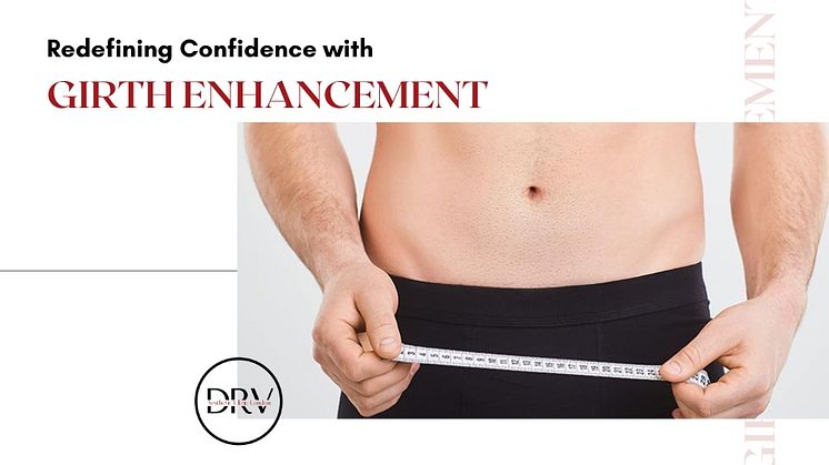 DRV Clinic Pioneers Revolutionary Penis Enlargement Filler Procedures in London