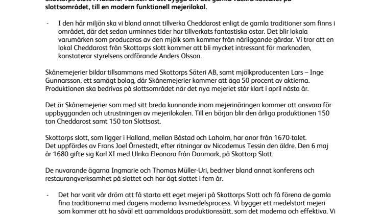 Skottorps säteri och Skånemejerier skapar ”slottsmejeri” - för lansering av cheddar- och slottsost 